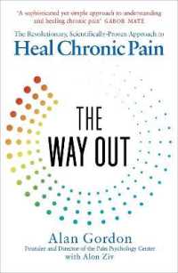 The Way Out : The Revolutionary, Scientifically Proven Approach to Heal Chronic Pain