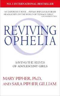 Reviving Ophelia 25th Anniversary Edition : Saving the Selves of Adolescent Girls