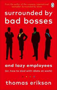 Surrounded by Bad Bosses and Lazy Employees : or, How to Deal with Idiots at Work