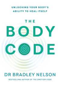 The Body Code : Unlocking your body's ability to heal itself