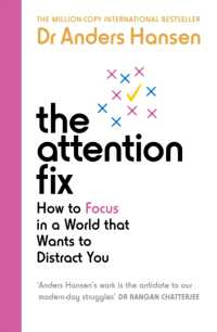 アンデシュ・ハンセン『スマホ脳』（英語版）<br>The Attention Fix : How to Focus in a World that Wants to Distract You