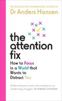 アンデシュ・ハンセン『スマホ脳』（英語版）<br>The Attention Fix : How to Focus in a World that Wants to Distract You