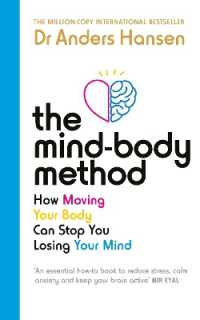 アンデシュ・ハンセン『運動脳：新版・一流の頭脳』（英語版）<br>The Mind-Body Method : How Moving Your Body Can Stop You Losing Your Mind