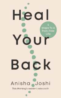Heal Your Back : 4 Steps to a Pain-free Life