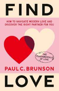 Find Love : How to navigate modern love and discover the right partner for you (The Fundamentals of Love)