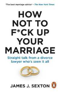 How Not to F*ck Up Your Marriage : Straight talk from a divorce lawyer who's seen it all