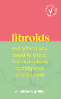 Fibroids : Everything you need to know, from symptoms to diagnosis and beyond (Vermilion Empowered)
