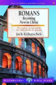Romans : Becoming New in Christ (Lifebuilder Bible Studies) -- Paperback / softback （2 Revised）