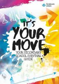 It's Your Move : Your guide to moving to secondary school （4TH）