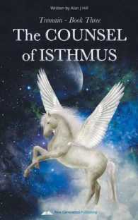 Tremain Book Three : The Counsel of Isthmus