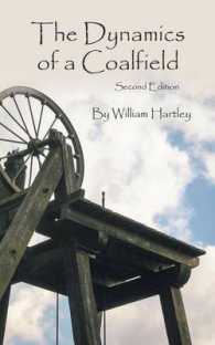 The Dynamics of a Coalfield (Second Edition) （2ND）