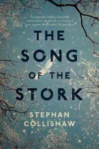 The Song of the Stork : a story of love, hope and survival