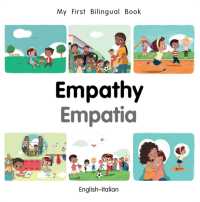 My First Bilingual Book-Empathy (English-Italian) (My First Bilingual Book) （Board Book）