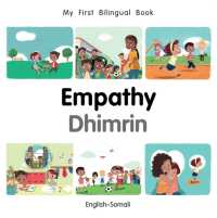 My First Bilingual Book-Empathy (English-Somali) (My First Bilingual Book) （Board Book）