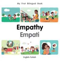 My First Bilingual Book-Empathy (English-Turkish) (My First Bilingual Book) （Board Book）