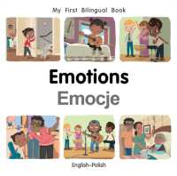My First Bilingual Book-Emotions (English-Polish) (My First Bilingual Book) （Board Book）