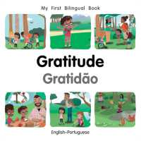 My First Bilingual Book-Gratitude (English-Portuguese) (My First Bilingual Book) （Board Book）