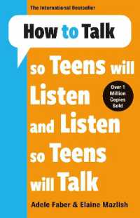 How to Talk so Teens will Listen & Listen so Teens will Talk