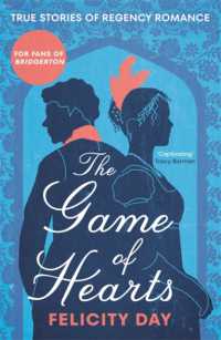 The Game of Hearts : True Stories of Regency Romance