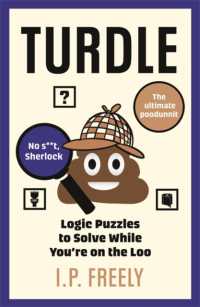 Turdle : Logic Puzzles to Solve While You're on the Loo