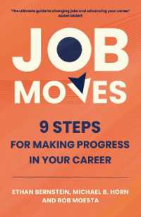 Job Moves : 9 Steps for Making Progress in Your Career