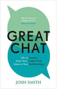 Great Chat : Talk to Anyone. Make New Connections. Improve Your Relationships