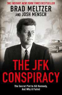 The JFK Conspiracy : The Secret Plot to Kill Kennedy, and Why It Failed