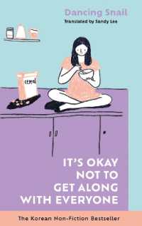 It's Okay Not to Get Along with Everyone : The Korean Non-Fiction Bestseller
