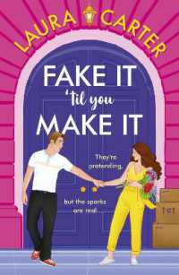 Fake It 'til You Make It : A laugh-out-loud, fake-dating romantic comedy from Laura Carter （Large Print）