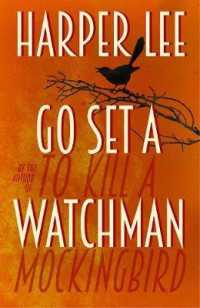 Go Set a Watchman -- Hardback