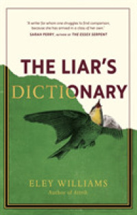 Liar's Dictionary : A winner of the 2021 Betty Trask Awards -- Hardback
