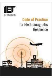 Code of Practice for Electromagnetic Resilience (Iet Codes and Guidance)