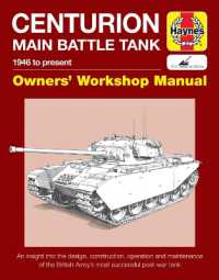 Centurion Main Battle Tank Manual : 1946 to present