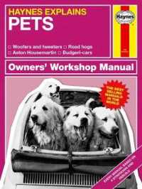 Haynes Explains Pets : Owner's Workshop Manual (Haynes)