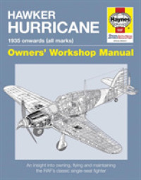 Hawker Hurricane : 1935 Onwards (All Marks) (Haynes Owners' Workshop Manuals)
