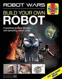 Haynes Robot Wars : Build Your Own Robot Manual, a Practical Guide to Building and Operating Robots Safely (Haynes Manuals)