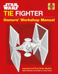 Star Wars TIE Fighter Owners' Workshop Manual : Imperial and First Order Models