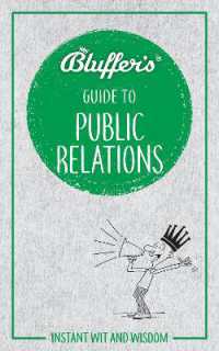 Bluffer's Guide to Public Relations : Instant Wit & Wisdom -- Paperback / softback