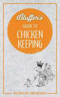 Bluffer's Guide to Chicken Keeping : Instant wit and wisdom (Bluffer's Guides) -- Paperback / softback
