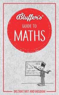 Bluffer's Guide to Maths : Instant Wit and Wisdom (Bluffer's Guides)