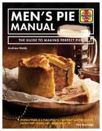 Men's Pie Manual : The Guide to Making Perfect Pies -- Paperback / softback