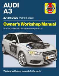 Audi A3 2012 - 2020 Petrol & Diesel : Owners Workshop Manual - Now includes additional online repair data