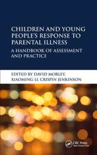 Children and Young People's Response to Parental Illness : A Handbook of Assessment and Practice