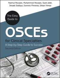The Easy Guide to OSCEs for Specialties : A Step-by-Step Guide to Success, Second Edition （2ND）