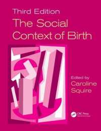 出産の社会的文脈（第３版）<br>The Social Context of Birth （3RD）