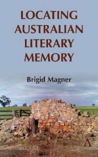 Locating Australian Literary Memory (Anthem Studies in Australian Literature and Culture)