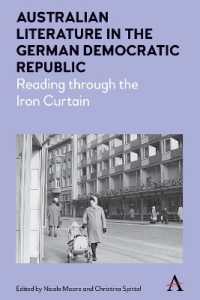 Australian Literature in the German Democratic Republic : Reading through the Iron Curtain (Anthem Studies in Australian Literature and Culture)