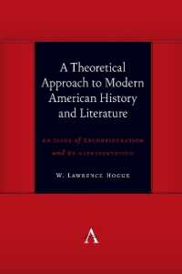 A Theoretical Approach to Modern American History and Literature : An Issue of Reconfiguration and Re-representation (Anthem symploke Studies in Theory)