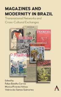 Magazines and Modernity in Brazil : Transnationalisms and Cross-Cultural Exchanges (Anthem Brazilian Studies)