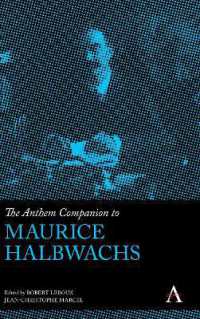 The Anthem Companion to Maurice Halbwachs (Anthem Companions to Sociology)